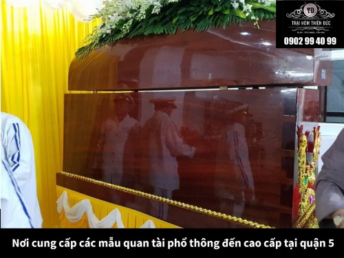 Nơi cung cấp các mẫu quan tài phổ thông đến cao cấp tại quận 5 – Trại hòm Thiện Đức