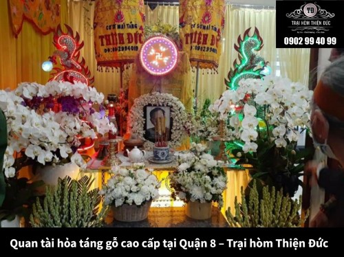 Quan tài hỏa táng gỗ cao cấp tại Quận 8 – Trại hòm Thiện Đức