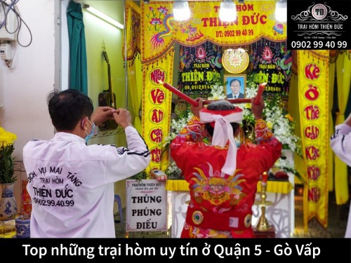 Top những trại hòm uy tín ở Quận 5 - Gò Vấp